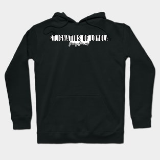 St. Ignatius of Loyola Hoodie